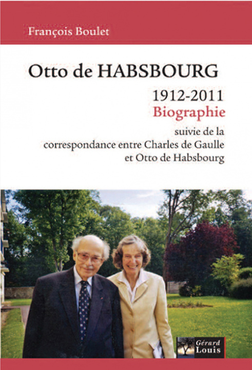 Kniha Otto de Habsbourg 1912-2011 Boulet