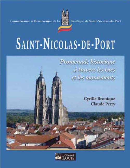 Kniha Saint-Nicolas-de-Port, promenade historique à travers les rues Bronique C Perry