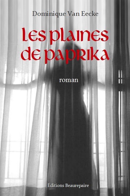 Knjiga Les plaines de paprika EECKE Dominique