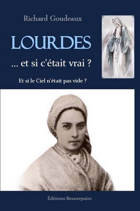 Kniha Lourdes... et si c'était vrai ? Richard