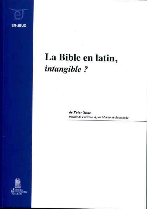 Книга La Bible en latin, intangible ? Stotz