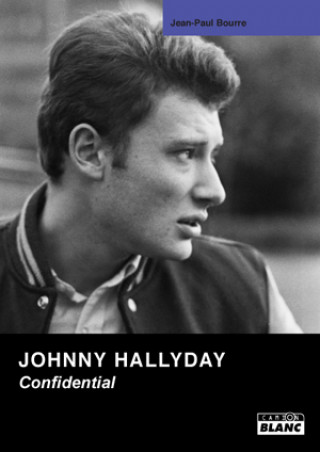 Книга JOHNNY HALLIDAY Confidential Bourre