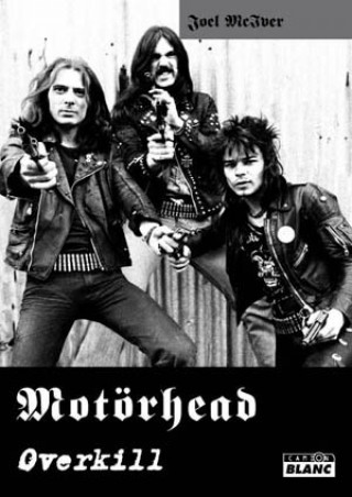 Książka MOTORHEAD - Overkill McIver