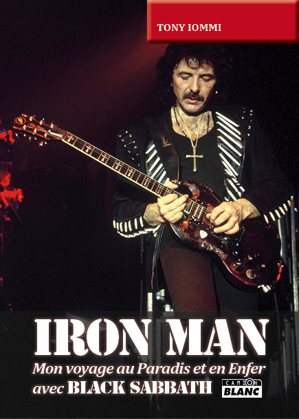 Книга IRON MAN - Mon voyage au Paradis et en Enfer avec Black Sabbath Iommi