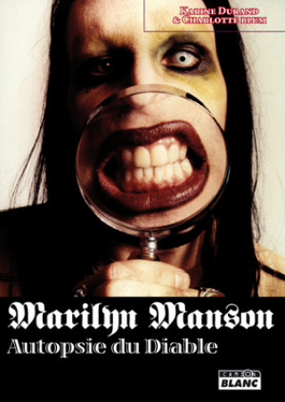 Книга MARYLIN MANSON - Autopsie du Diable Durand et Cha
