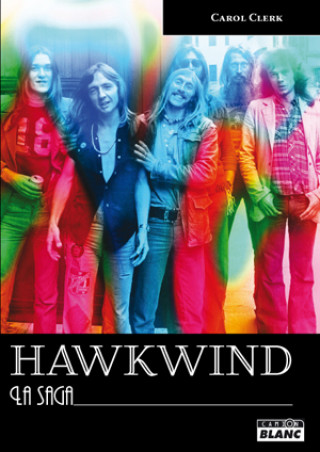 Książka HAWKWIND - La Saga Clerk