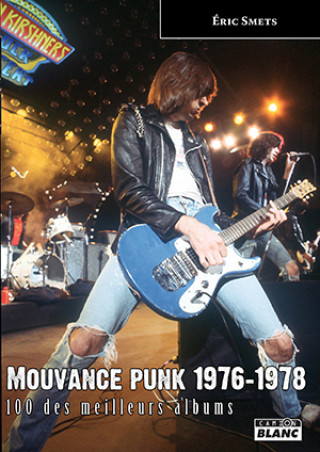 Książka MOUVANCE PUNK 1976 - 1978 - 100 des meilleurs albums Smets