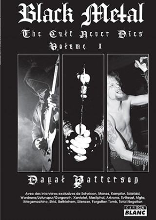 Kniha BLACK METAL The Cult Never Dies Volume 1 Patterson