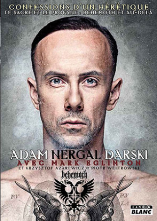 Carte Adam Nergal Darski Confessions d'un hérétique Nergal