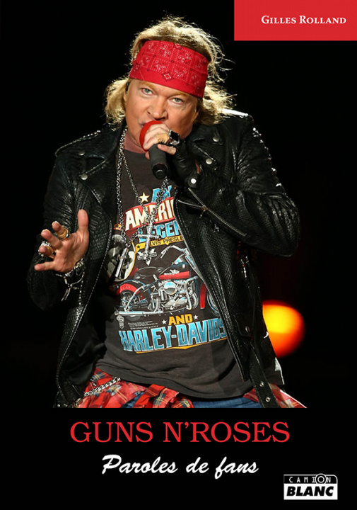 Книга Guns N'Roses Paroles de fans Rolland