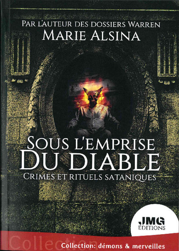 Könyv Sous l'emprise du diable - Crimes et rituels sataniques Alsina