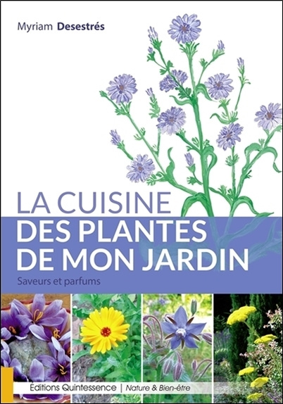 Livro La cuisine des plantes de mon jardin - Saveurs et parfums Desestrés