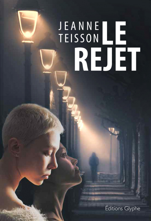 Buch Le rejet - roman Teisson