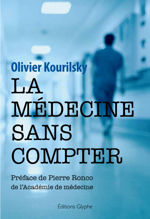 Kniha La médecine sans compter - mémoires Kourilsky