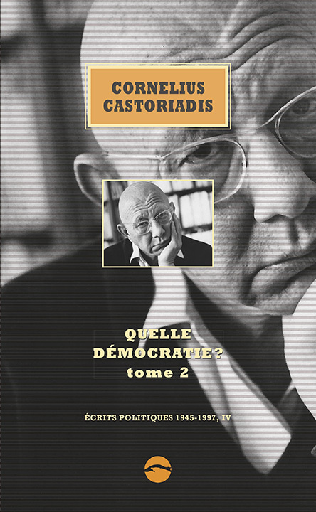 Knjiga QUELLE DEMOCRATIE ? 2 Cornelius CASTORIADIS