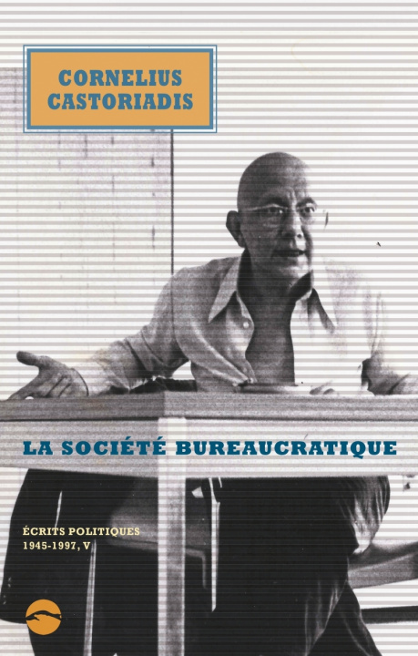 Buch LA SOCIETE BUREAUCRATIQUE Cornelius CASTORIADIS