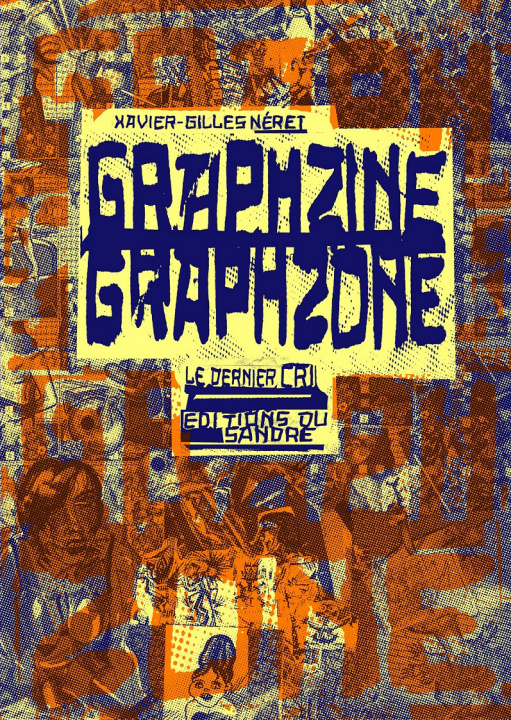Knjiga Graphzine Graphzone Xavier-Gilles NÉRET