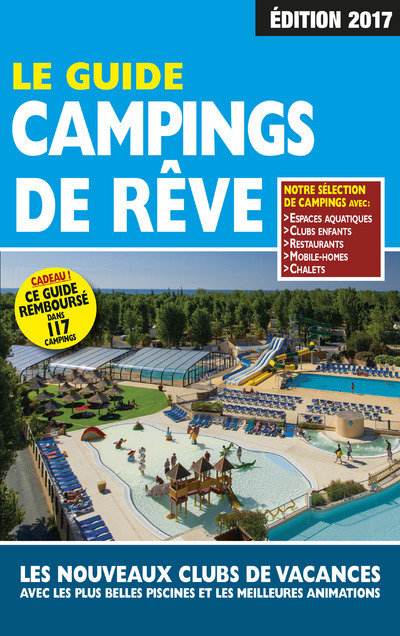 Carte Le Guide Campings de rêve 2017 Martine Duparc