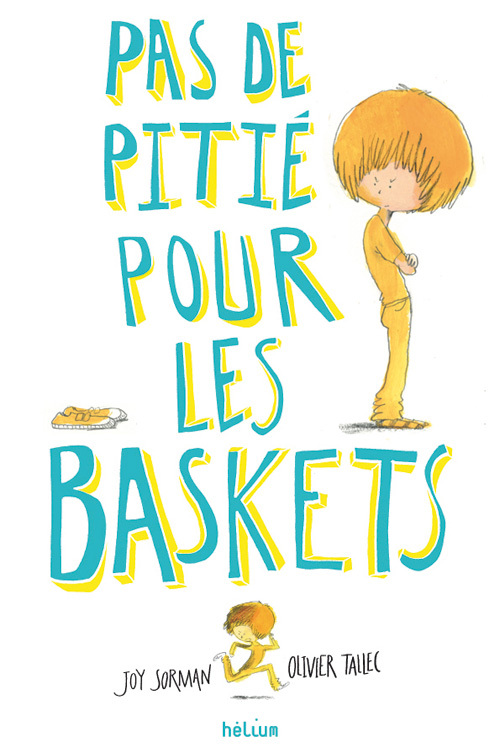 Buch Pas de pitié pour les baskets Sorman
