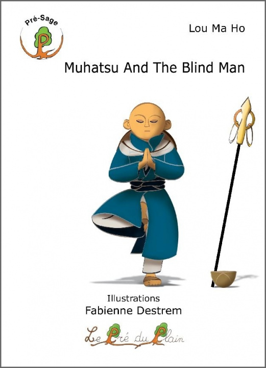 Knjiga Muhatsu And The Blind Man Ma Ho