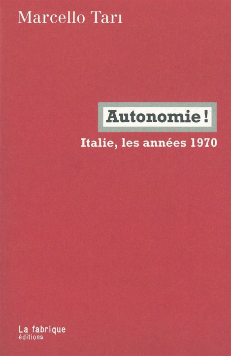 Libro Autonomie ! Marcello Tari