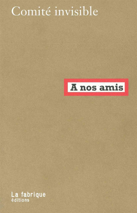 Knjiga A nos amis Comité invisible