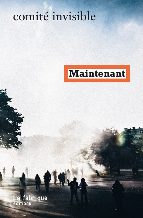 Knjiga Maintenant Comité invisible