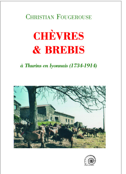 Βιβλίο Chèvres et brebis à Thurins en Fougerouse