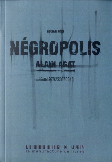 Knjiga Négropolis AGAT ALAIN