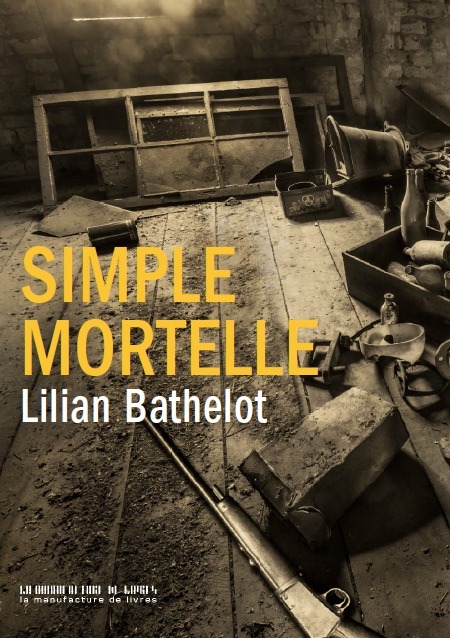 Knjiga Simple mortelle BATHELOT LILIAN