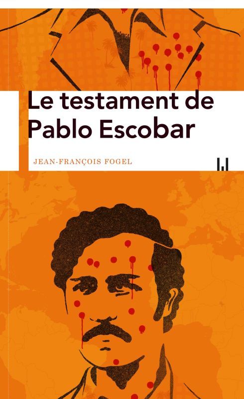 Książka Le testament de Pablo Escobar Fogel