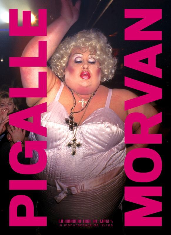 Boek Pigalle YAN MORVAN