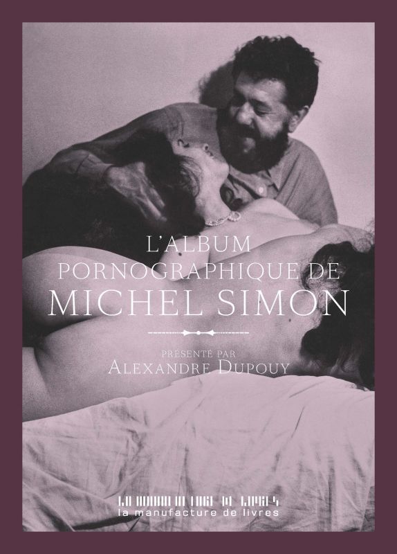 Könyv Michel Simon l'album pornographique SIMON MICHEL