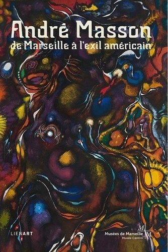 Book Andre masson de marseille a l exil americain Guegan