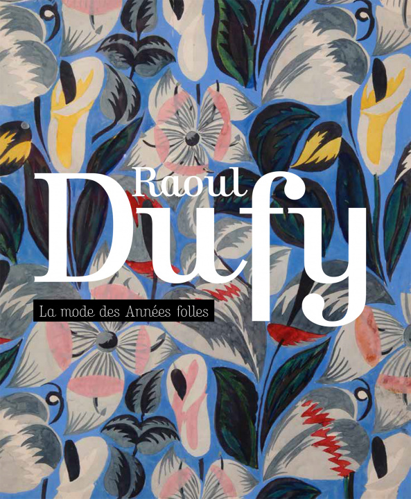 Kniha Raoul Dufy, la mode des années folles 