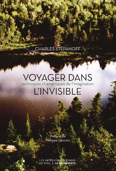 Książka Voyager dans l'invisible - Techniques chamaniques de l'imagination Charles Stepanoff