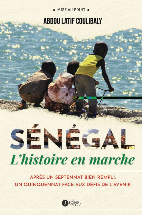 Knjiga SENEGAL EN MARCHE ABDEL LATIF COULIBAL