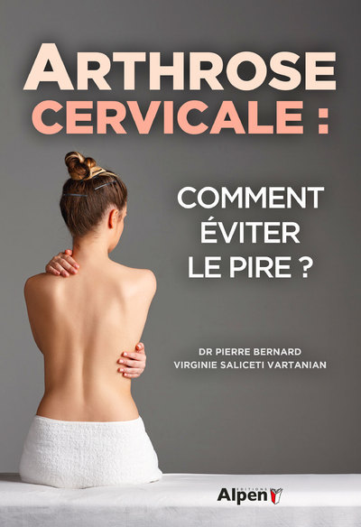 Kniha Arthrose cervicale : comment éviter le pire ? Pierre Bernard