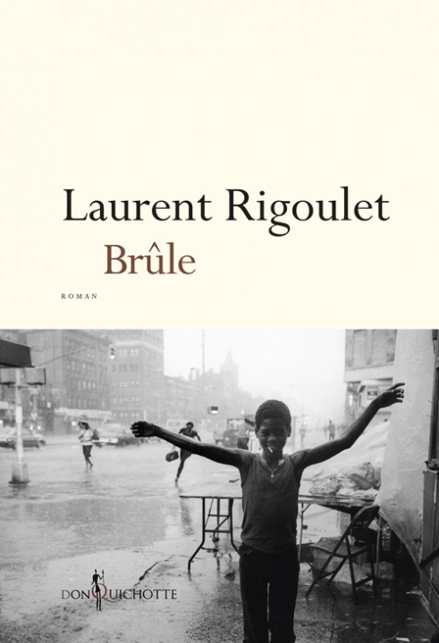 Knjiga Brûle Laurent Rigoulet