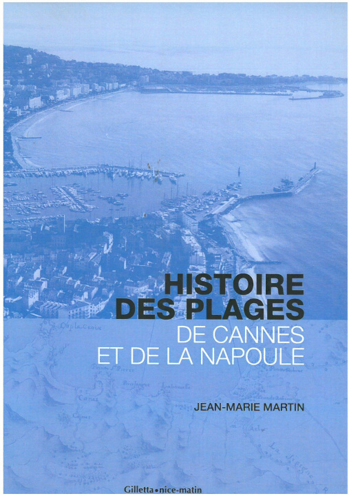 Kniha Histoire des plages de Cannes et de La Napoule Martin