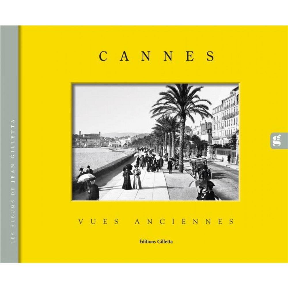 Livre Cannes, vues anciennes Gilletta