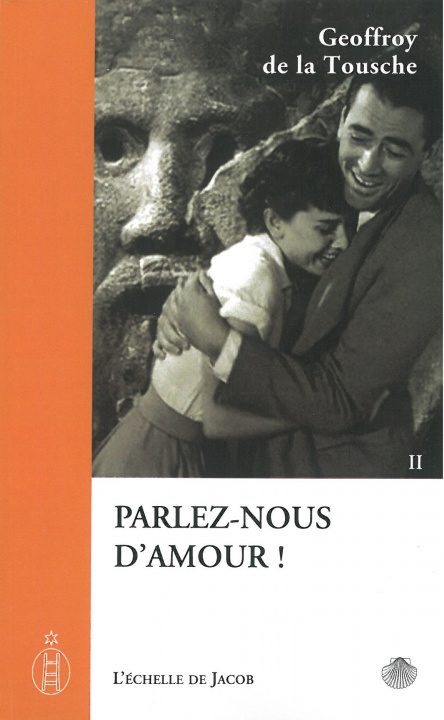 Knjiga Parlez-nous d'amour ! Geoffroy de la Tousche