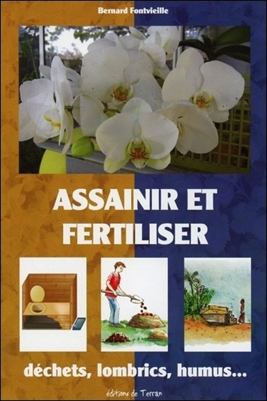 Kniha Assainir et fertiliser - Déchets, lombrics, humus... Fontvieille