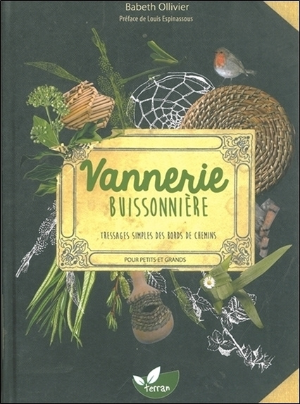 Buch Vannerie buissonnière - Tressages simples des bords de chemins pour petits et grands Ollivier