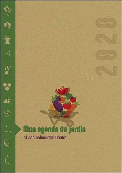 Kniha Mon Agenda du Jardin et son calendrier lunaire 2020 Durant