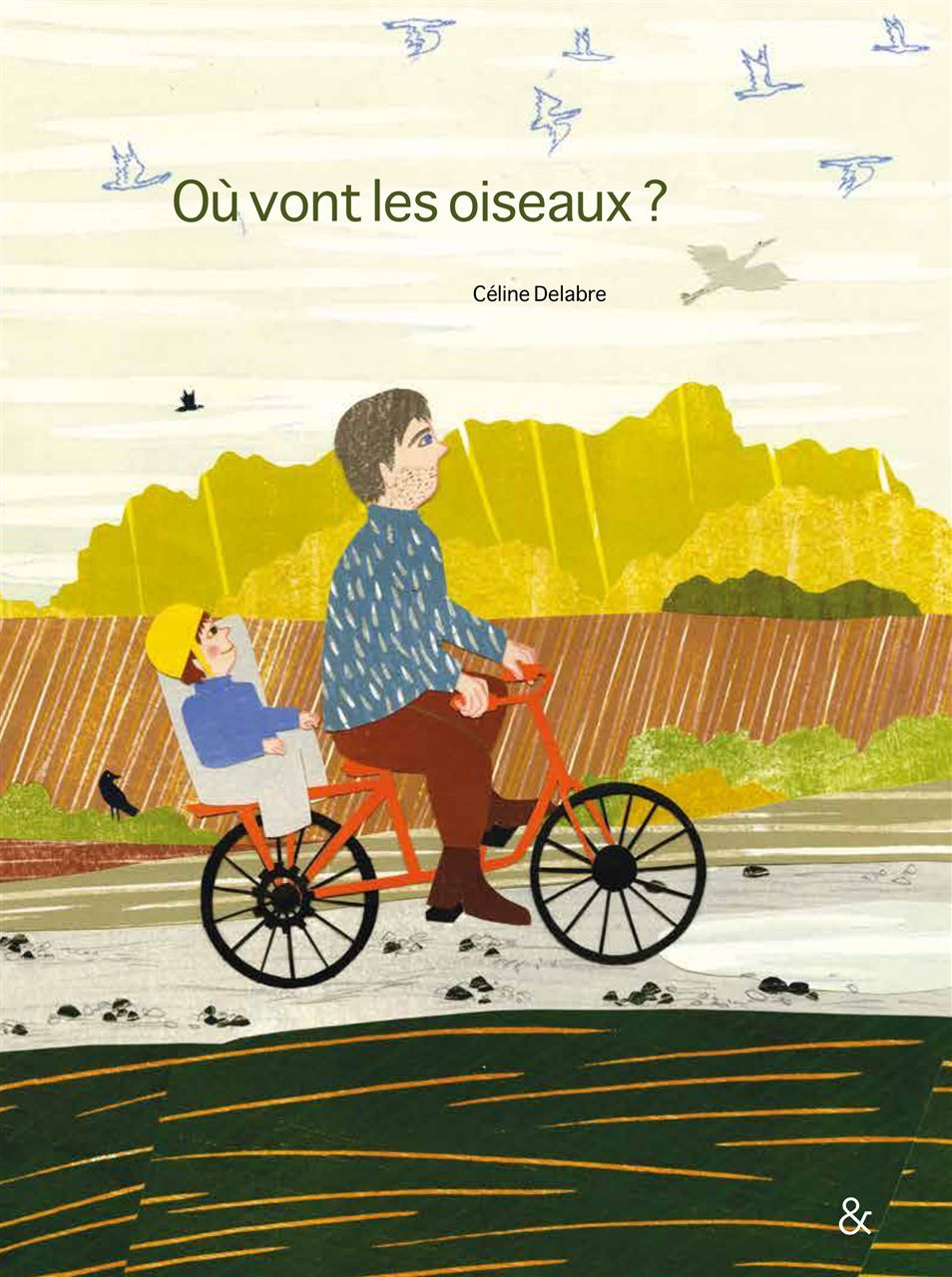 Knjiga Où vont les oiseaux ? Celine Delabre