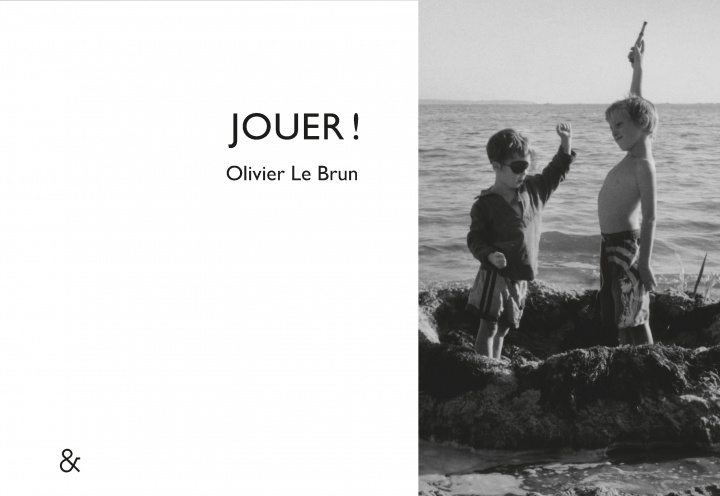 Knjiga Jouer ! Olivier Le Brun