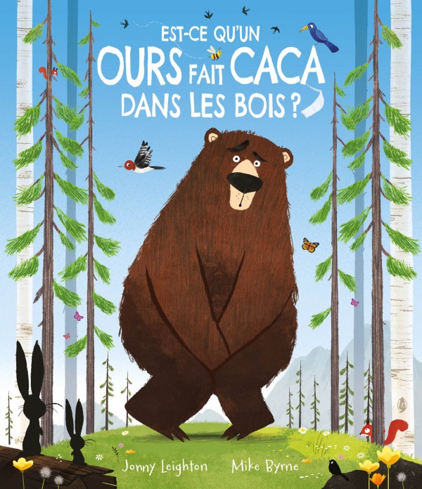 Kniha Est-ce qu'un ours fait caca dans les bois ? Jonny Leighton