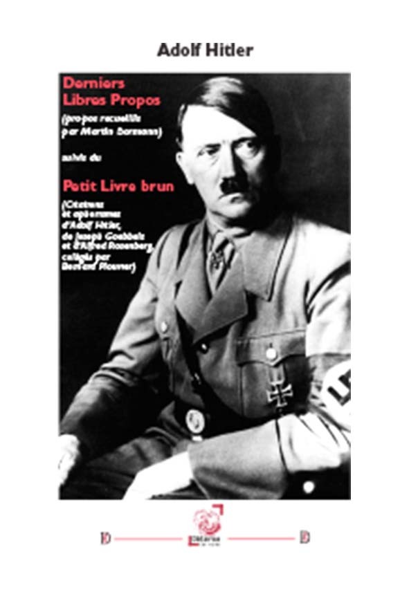 Kniha Derniers Libres Propos, suivis du Petit Livre brun Hitler
