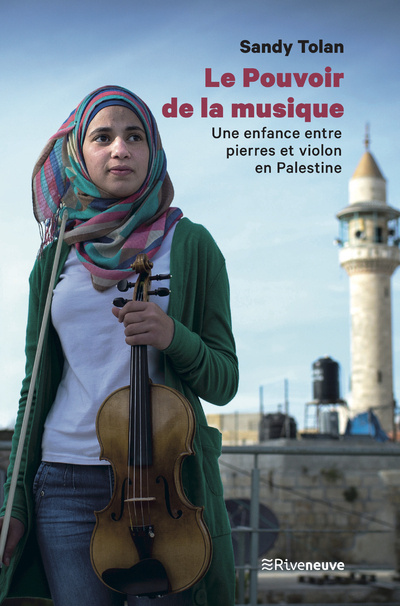 Kniha Le pouvoir de la musique - Une enfance entre pierre et violon en Palestine Sandy Tolan